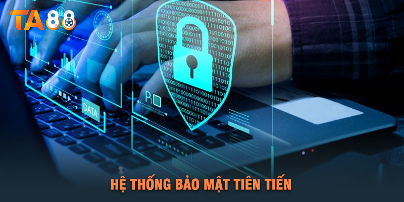 Hệ Thống Bảo Mật Tiên Tiến