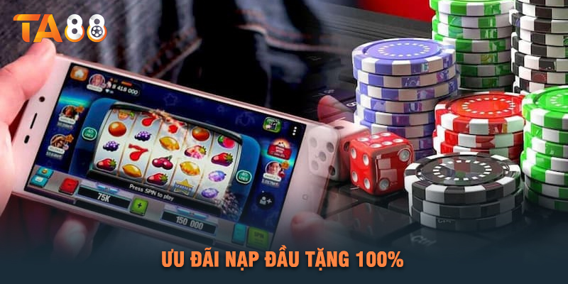 Ưu Đãi Nạp Đầu Tặng 100%