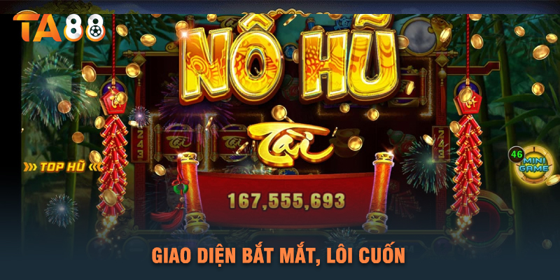 Giao Diện Bắt Mắt, Lôi Cuốn