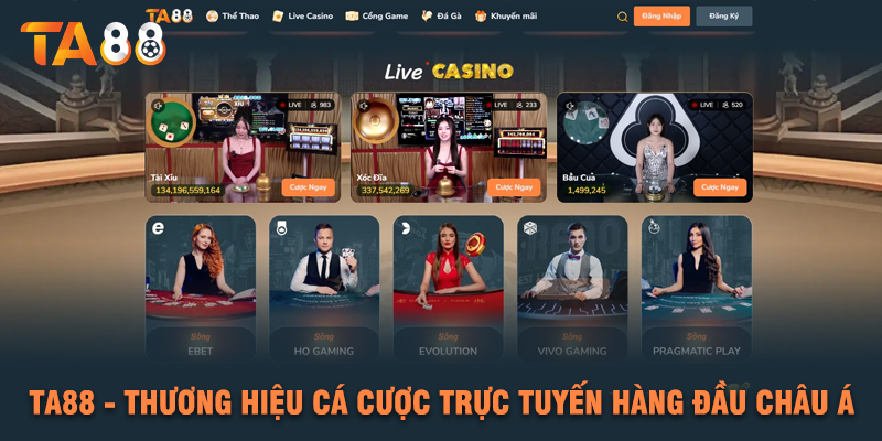 TA88 - Thương Hiệu Cá Cược Trực Tuyến Hàng Đầu Châu Á